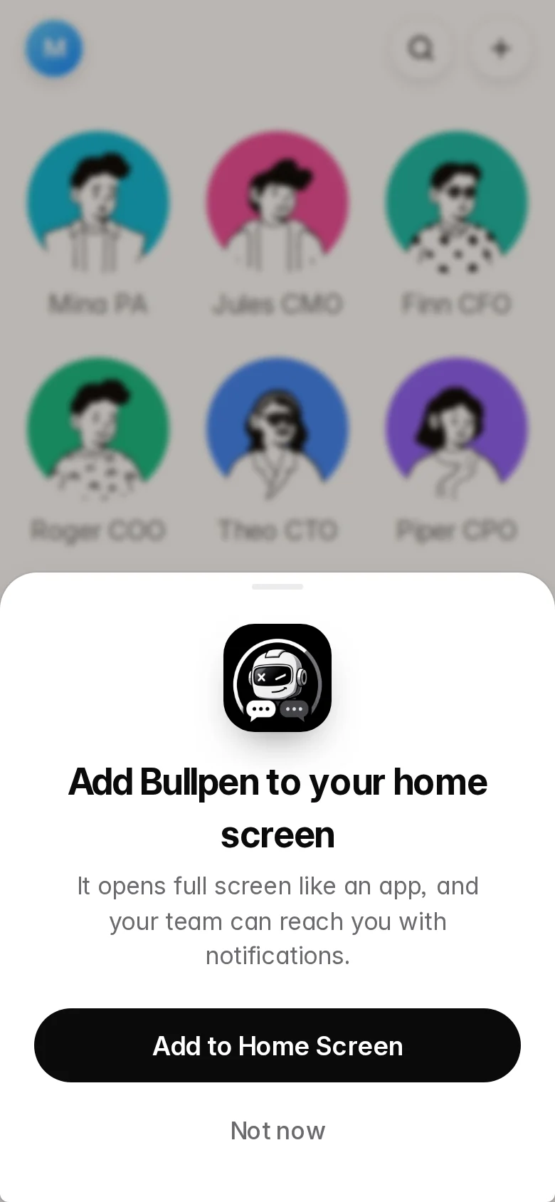 Bullpen on Android with a one-tap Add to Home Screen button.
